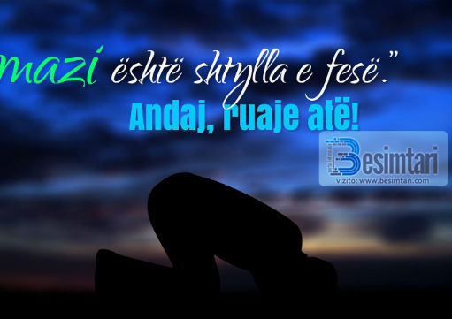 Fale namazin që të jesh i shpëtuar