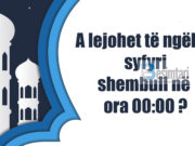 A lejohet të ngrëhët syfyri shembull në ora 00:00 ?