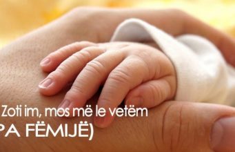 O ZOTI IM, MOS MË LE VETËM (PA FËMIJË), E Tl JE TRASHËGIMTARI MË I MIRË