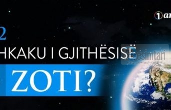 Arsyeja #2 – Shkaku i gjithësisë = Zoti? (A kemi arsye të mira për të besuar?)