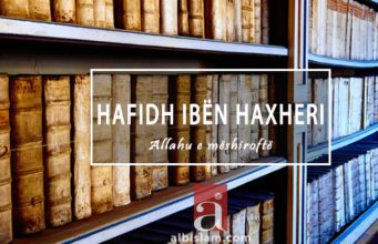 HAFIDH IBËN HAXHERI – BIOGRAFI E SHKURTËR