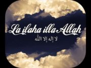 CILI ËSHTË KUPTIMI I FJALËS “LA-ILAHE ILALLAH ” !?